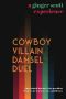 Cowboy Villain Damsel Duel