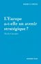 L'Europe, Un Acteur Stratégique Mondial ?