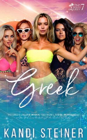 Greek: A New Adult College Romance (Palm South University Book 7)