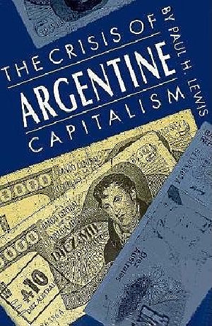 The Crisis of Argentine Capitalism