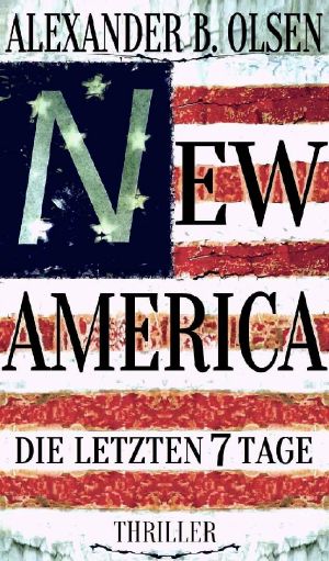 New America · Die letzten 7 Tage