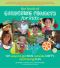 The Book of Gardening Projects for Kids · 101 Ways to Get Kids Outside, Dirty, and Having Fun