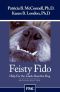 Feisty Fido · Help for the Leash-Reactive Dog