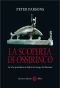 La scoperta di Ossirinco. La vita quotidiana in Egitto al tempo dei Romani (2015)