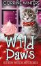 Wild Paws (Kitten Witch Cozy Mystery Book 11)