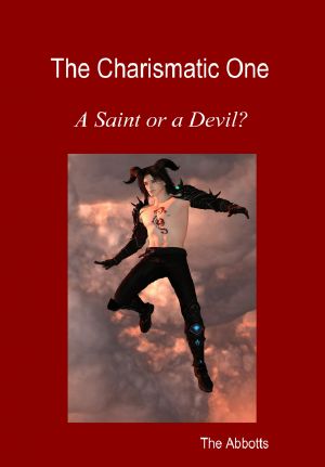 The Charismatic One - A Saint or a Devil?