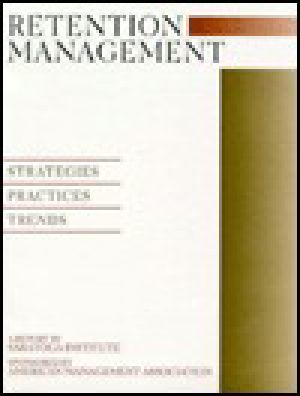 Retention Management · Strategies, Practices, Trends · A Report