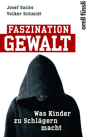 Faszination Gewalt