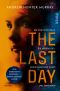 The Last Day: Sunday Times Bestseller (German Edition)