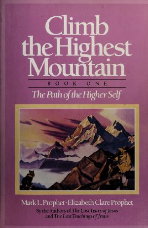 Climb the Highest Mountain · the Everlasting Gospel