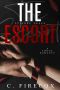 The Escort · Episode Three · A Dark Romantic Suspense Trilogy