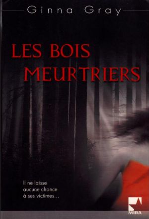 Les Bois Meurtriers