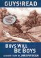 Guys Read · Boys Will Be Boys