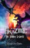 Akizma · the Hidden World