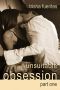 Unsuitable Obsession - Part One