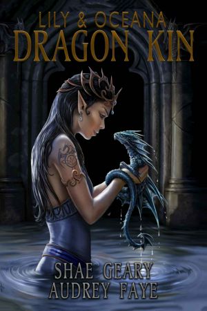 Dragon Kin · Lily & Oceana