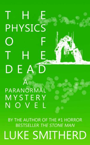 The Physics Of The Dead