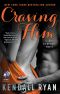 Craving Him · A Love by Design Novel