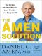 The Amen Solution · The Brain Healthy Way to Lose Weight and Keep It Off