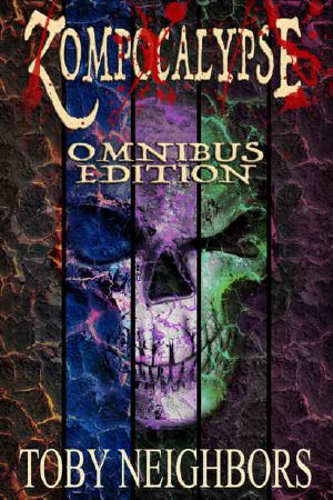 Zompocalypse Omnibus Books 1-5