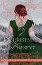 The Joy of Christmas Present: Sweet Regency Romance (A Dickens of a Christmas Book 2)