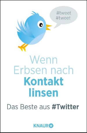 Wenn Erbsen nach Kontakt linsen · Das Beste aus Twitter