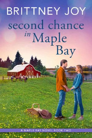 Second Chance in Maple Bay: A Sweet Small Town Cowboy Romance