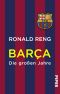 Barça · Die großen Jahre