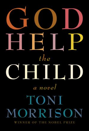 God Help the Child · A Novel