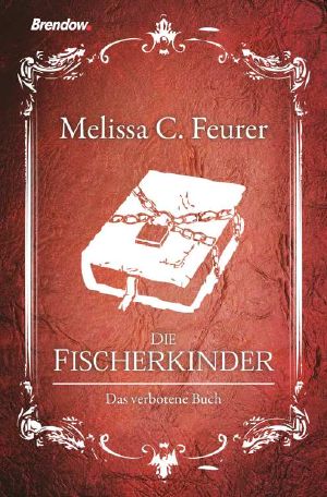 Die Fischerkinder · Das verbotene Buch