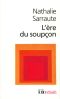 L'ère du soupçon. Essais sur le roman