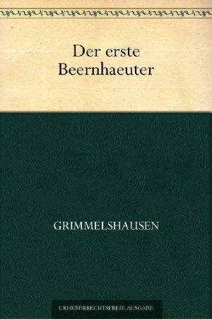 Der erste Beernhäuter