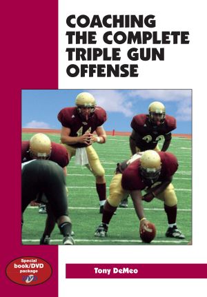 DeMeo_Coaching_The_Complete_Triple_Gun_Offense