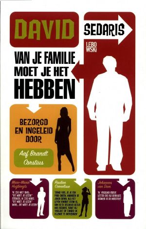 Van je familie moet je het hebben