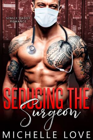 Seducing the Surgeon