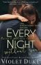 Every Night Without You: Caine & Addison, Book Two of Two (Unfinished Love series, 2)