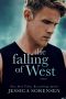 The Falling of West (Reinventing Alexis Book 2)