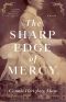 The Sharp Edge of Mercy