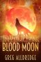 Blood Moon (Thaddeus of Venice Book 2)