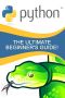 Python · the Ultimate Beginner's Guide!