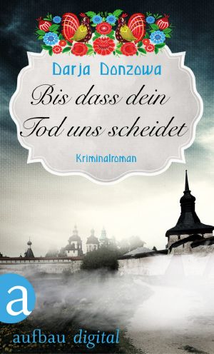 Bis das dein Tod uns scheidet