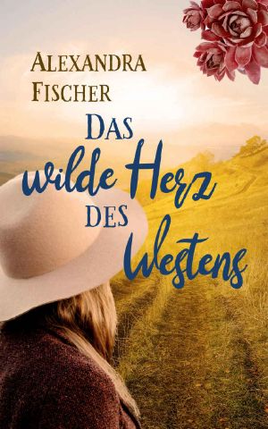 Das wilde Herz des Westens