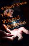 The Wizard Assassin