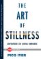 The Art of Stillness · Adventures in Going Nowhere