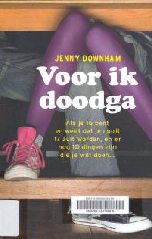 Voor Ik Doodga