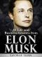 Elon Musk · 50 Life and Business Lessons From Elon Musk