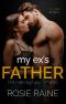 My Ex's Father · Age Gap Billionaire Romance (Silver Foxes Book 1)