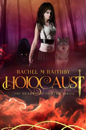 Holocaust (The Deadwood Hunter Series Book 3)