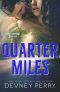 Quarter Miles