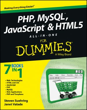 PHP, MySQL, JavaScript & HTML5 All-in-One For Dummies